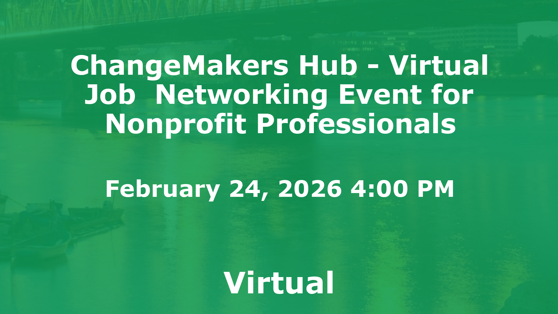 ChangeMakers Hub - Virtual Job  Networking Event for Nonprofit Professionals event image